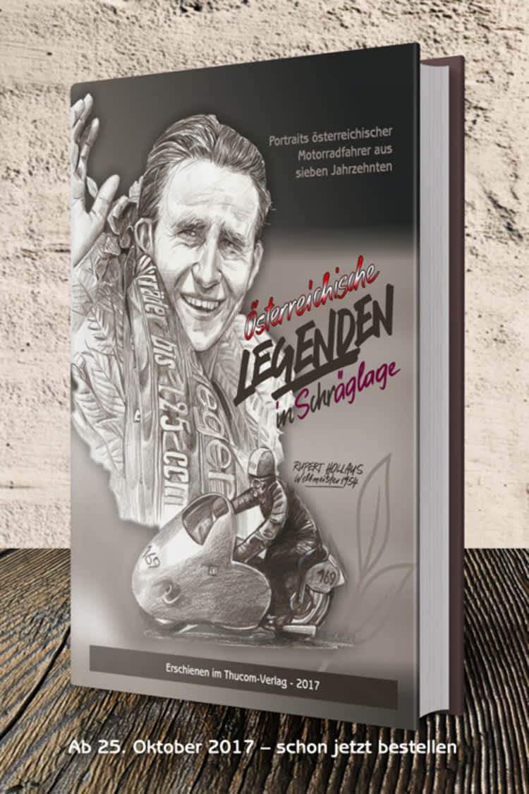 «Österreichische Legenden in Schräglage»: Ein Buch für alle Motorradenthusiasten und solche, die es noch werden wollen
