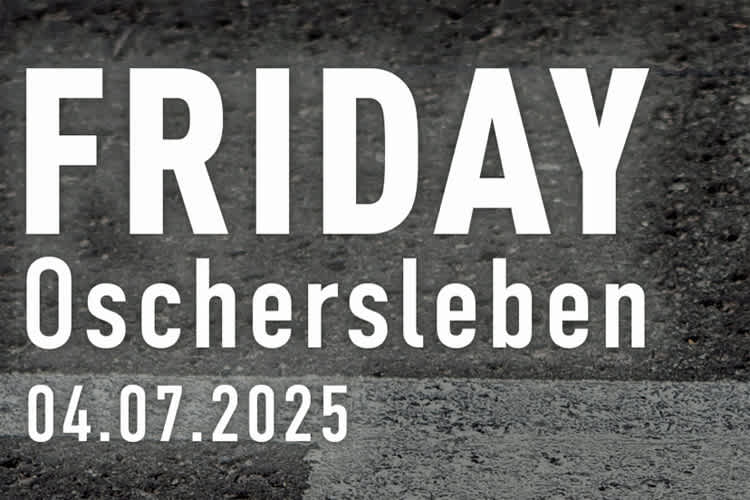 Noch ein Freitag in Oschersleben